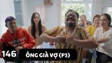 [Funny TV] - Ông già vợ (P3) - Video hài