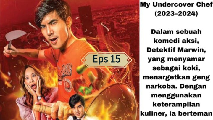 My Undercover Chef eps 15 sub ina/my