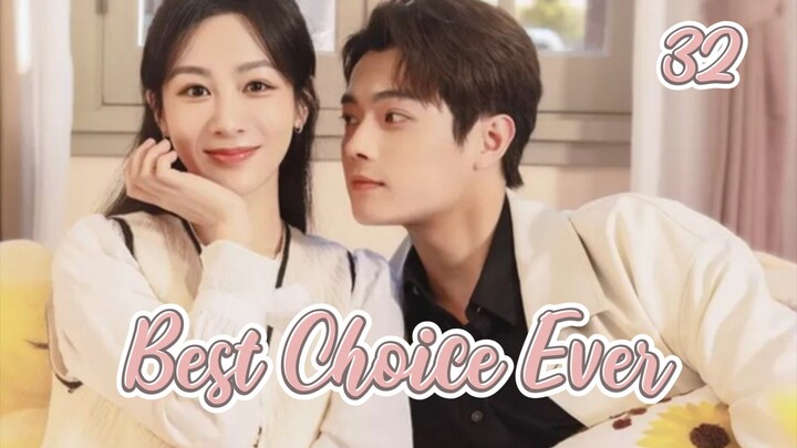 EP 32- (BCE)- Choice Amazing Ever (Engsub)