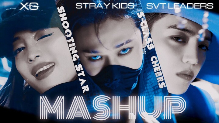 ★★★★★ | S-Class x SHOOTING STAR x CHEERS | Stray Kids x XG x SEVENTEEN | Mashup