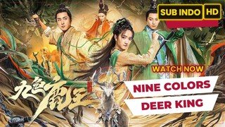 Nine Colors Deer King (2022) SUB INDO FULL HD