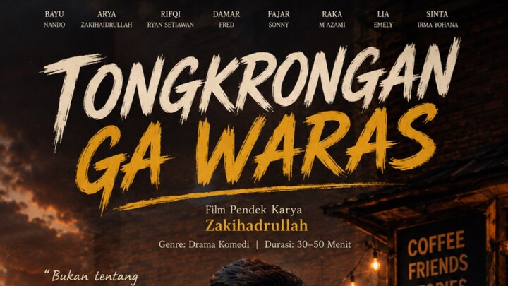 Drama pendek TONGKRONGAN GA WARAS EPISODE 1
