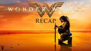 Wonder Woman (2017) | Recap