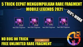 5 TRICK CEPAT MENGUMPULKAN RARE SKIN FRAGMENT MOBILE LEGENDS 2021!!! 100% WORK