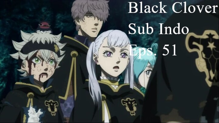 Otakudesu BlackClover- SubIndo- Episode 51 480p