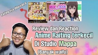 Review dan reaction anime raiting paling rendah dari studio mappa