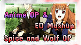 A Few Hundred of Anime OP & ED Mashup (200P) / P1: Spice and Wolf OP