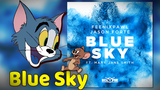 Tom and Jerry electronic music: Blue Sky