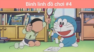 Binh linh đồ chơi p4