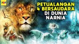 Berpetualang Di Dunia Dalam Lemari - ALUR CERITA FILM The Chronicles Of Narnia