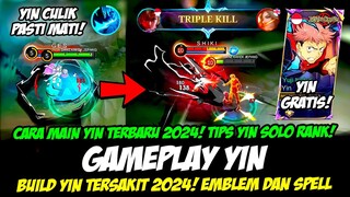 YIN GRATIS❗ BUILD YIN TERSAKIT 2024 + COMBO YIN❗ CARA MAIN YIN TERBARU❗ GAMEPLAY YIN TOP GLOBAL