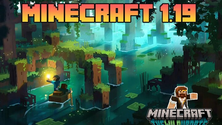 Minecraft 1.19 Update Theme: Wilderness (Deep Cave City: Sound Guard, Mangrove Swamp: Frogs and Fire