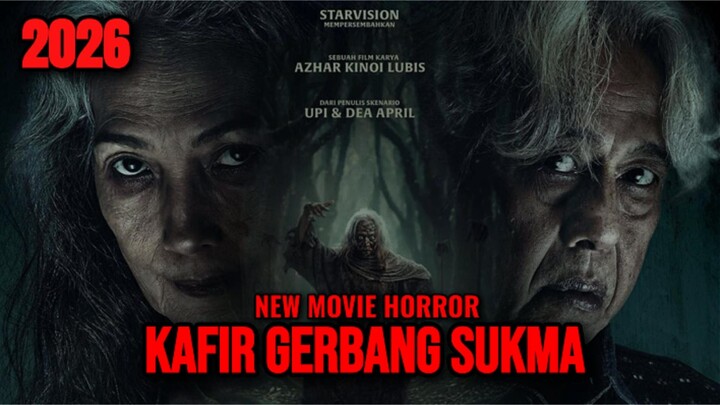KAFIR GERBANG SUKMA (2026) HORROR INDONESIA Rilis 29 Januari 2026