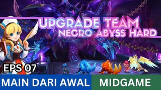 UPGRADE TEAM NECRO ABYSS HARD - MDA MIDGAME EPS 07 | Summoners War Indonesia