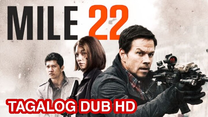 MILE 22 TAGALOG HD