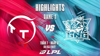 TT vs LNG | Highlights - Game 1 | Tuần 7 Ngày 5 | LPL Mùa Xuân 2022