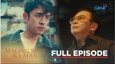 MAGING SINO KA MAN - Episode 9