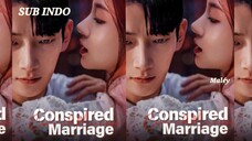 Conspired Marriage Eps 2 Sub Indo (Short Drama)