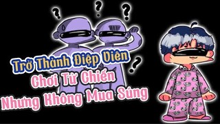 Trở thành điệp viên, “Không Dùng Súng” trong tử chiến troll đồng đội | Chú Xám