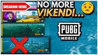 PUBG MOBILE REMOVES VIKENDI | NEW KARAKIN MAP RELEASE DATE