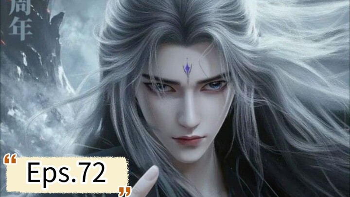 Renegade Immortal episode 72 sub indo