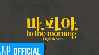 美国梦！ITZY《Mafia In the morning》英文歌词版公开！