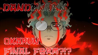 Okarun Final Form!?!!?🔥