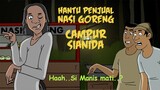 Hantu Penjual Nasi Goreng Campur Sianida - Kartun Horor Lucu