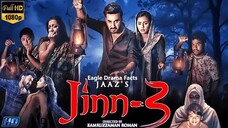 Jinn 3 Movie 2025 Sajal Noor Nusrat Faria.
