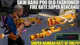 SKIN BARU P90 OLD FASHIONED NAMBAH FIRE RATE SUPER KENCANG JADI SUPER OP! FREE FIRE