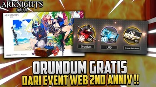 Bansos Orundum Arknights Dari 2nd Anniv Event !!