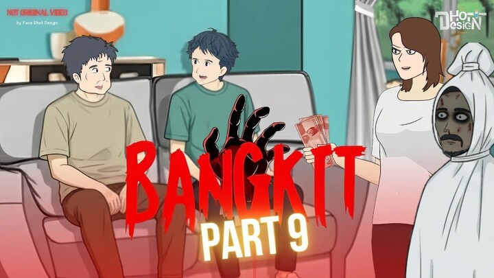 BANGKIT PART 9 - Dhot Design