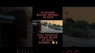 EX-SOLDIER AKSIDENTENG NAPUNTA SA MARS -Juans Viewpoint , Tagalog Movie Recap #Shorts #YoutubeShorts