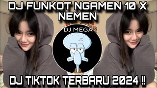DJ FUNKOT NGAMEN 10 ɴᴇᴡ ᴋᴊɪᴛᴏʏᴇᴋ²  || DJ VIRAL TIK TOK 2024 ||