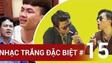 KHỔ TRƯỚC SƯỚNG SAU THẾ MỚI NGẦU | NHẠC TRẮNG ĐẶC BIỆT #15