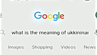 what is the meaning of ukkininam?????