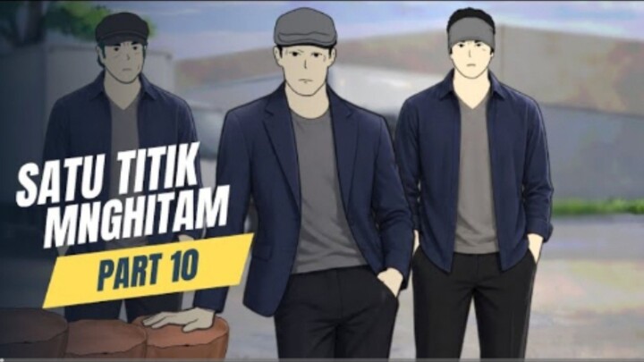 SATU TITIK MENGHITAM PART 10 - Drama Animasi