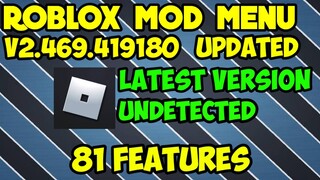 Roblox Mod Menu V2.469.419180😉 | 81 Features | Fixed Black Screen, Lags, Map Champs | Undetected🔥🔥