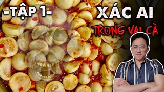 👻 TRUYỆN MA MÓN ĂN 👻 Xác Ai Trong Vại Cà - Tập 1 | Đảo Kinh Dị