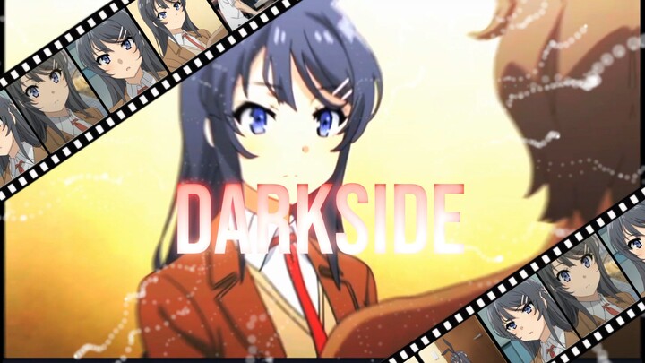 Mai Sakurajima-DARKSIDE “bunny girl senpai” | [edit/amv]!