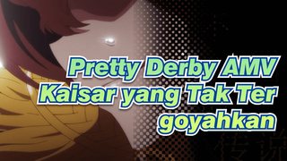 Legenda Kaisar yang Tak Tergoyahkan, Dimulai! | Pretty Derby AMV_1