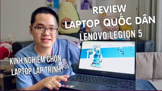 Review nhẹ Lenovo Legion 5 - Hướng dẫn chọn laptop lập trình