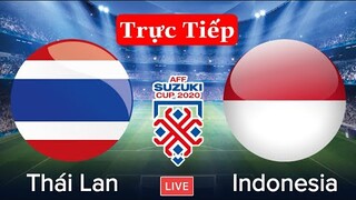 🔴VTV6 TRỰC TIẾP BÓNG ĐÁ: THÁI LAN - INDONESIA | Chung Kết Lượt Về AFF SUZUKI CUP 2020