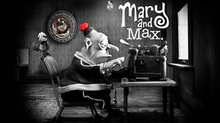 Mary and Max (2009)