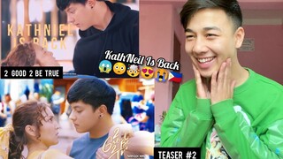 2 Good 2 Be True | KathNeil | Teaser 2 | REACTION