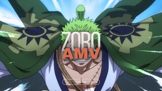 AMV || RORONOA ZORO