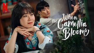 When The Camellia Blooms • Episode 13