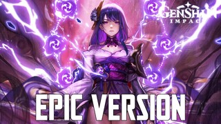 Genshin Impact: Raiden Shogun Battle Theme | EPIC VERSION (Phase 2 x Judgement of Euthymia)