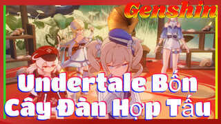 Undertale Bốn Cây Đàn Hợp Tấu