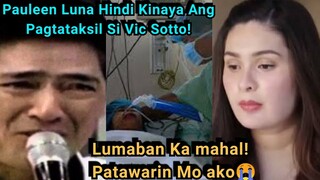 PAULEEN Luna ISINUGOD sa Ospital D Matangap ang Pagkakaroon ng Anak Ni Vic Sotto Kay Julia Clarete!